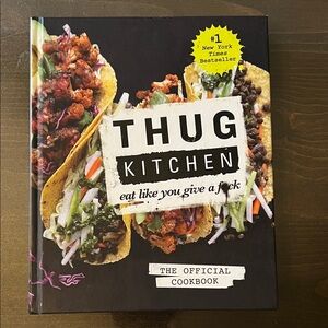 Thug Kitchen - Eat like you give a f*ck